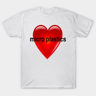 microplastic enjoyer T-Shirt